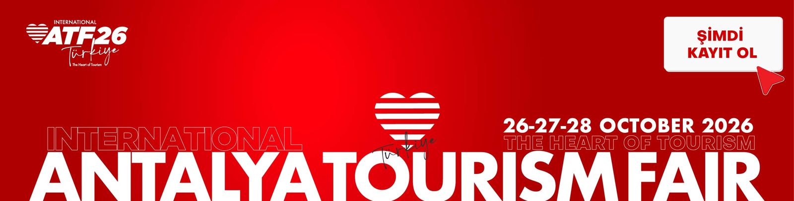 Uluslararası Antalya Turizm Fuarı ATF26, 26-27-28 Ekim 2026