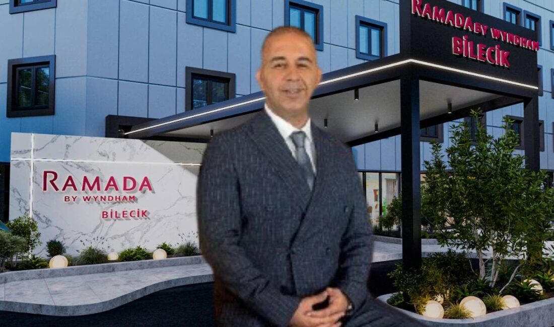 Ramada by Wyndham Bilecik Hotel'in Genel Müdür koltuğuna Mustafa Sağlamçubukçu